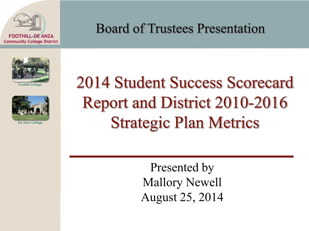 2014 student success scorecard report and district 2010 2016 strategic plan metrics