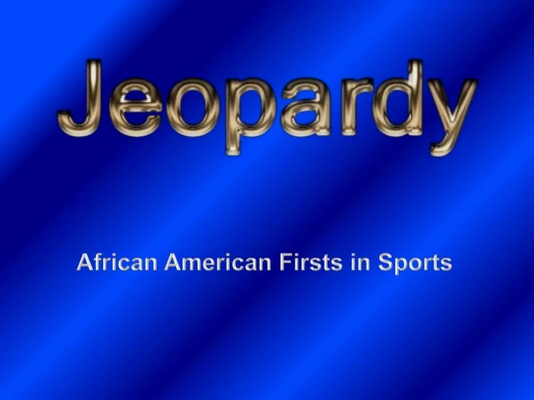 African American Firsts in Sports