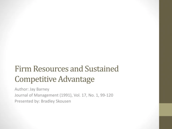 Firm Resources and Sustained Competitive Advantage