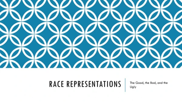 Race Representations