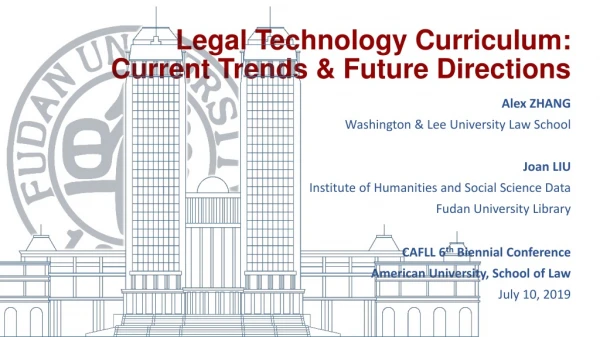 Legal Technology Curriculum: Current Trends &amp; Future Directions