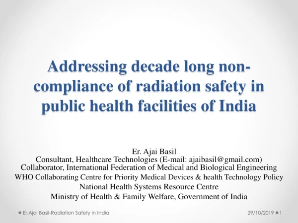 Addressing decade long non-compliance of radiation safety in public health facilities of India