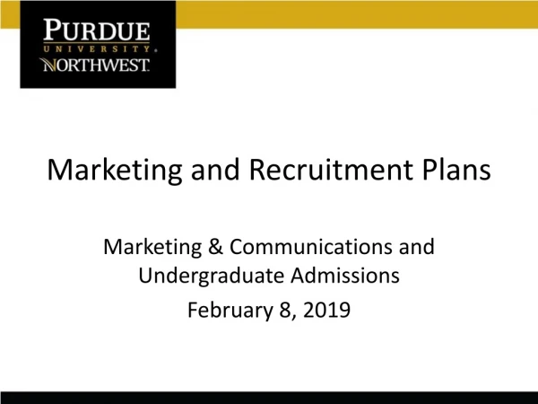 Marketing and Recruitment Plans