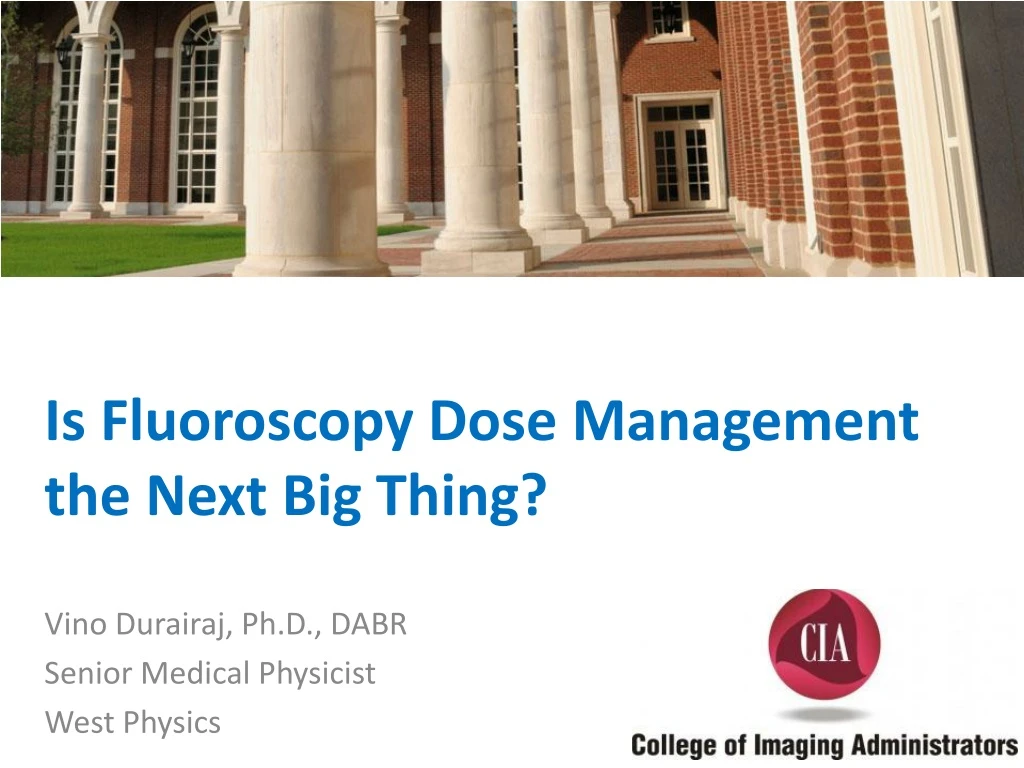 is fluoroscopy dose management the next big thing