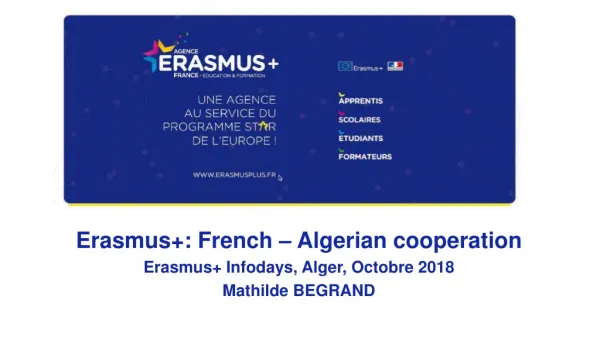 Erasmus+: French – Algerian cooperation Erasmus + Infodays , Alger, Octobre 2018
