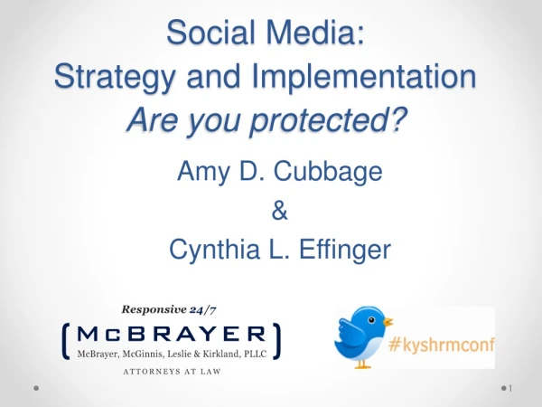 Social Media: Strategy and Implementation Are you protected?