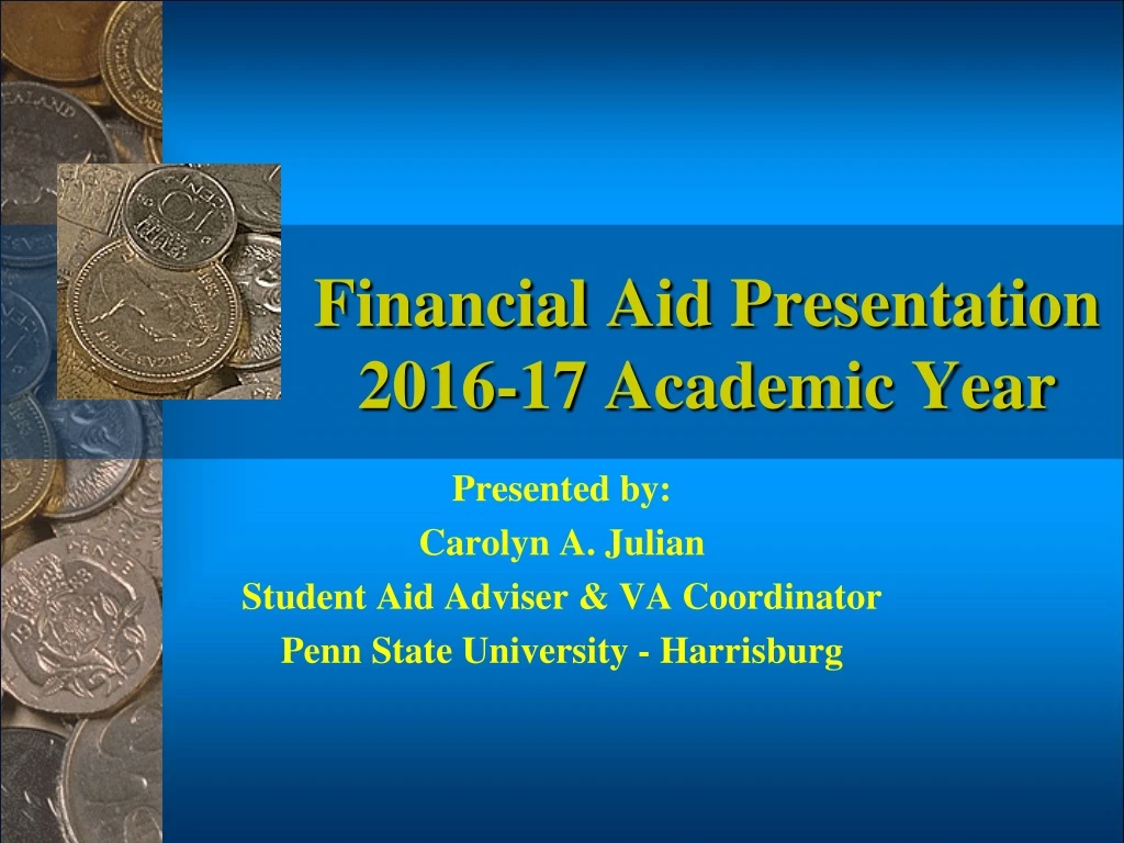 financial aid presentation 2016 17 academic year