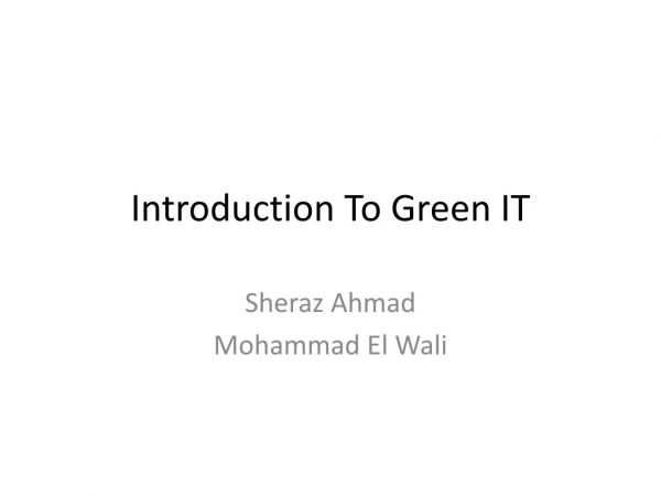 Introduction To Green IT
