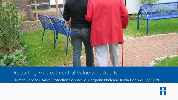 Reporting Maltreatment of Vulnerable Adults