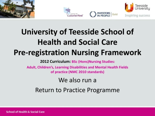 University of Teesside School of Health and Social Care Pre-registration Nursing Framework