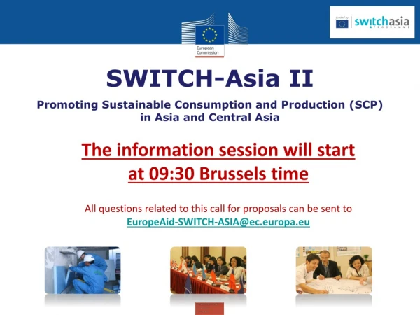 SWITCH-Asia II Promoting Sustainable Consumption and Production (SCP) in Asia and Central Asia