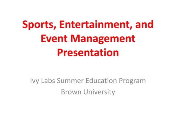 Sports, Entertainment, and Event Management Presentation
