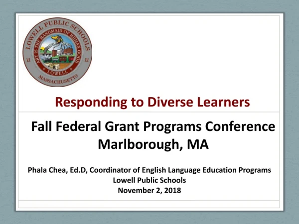 Fall Federal Grant Programs Conference Marlborough, MA