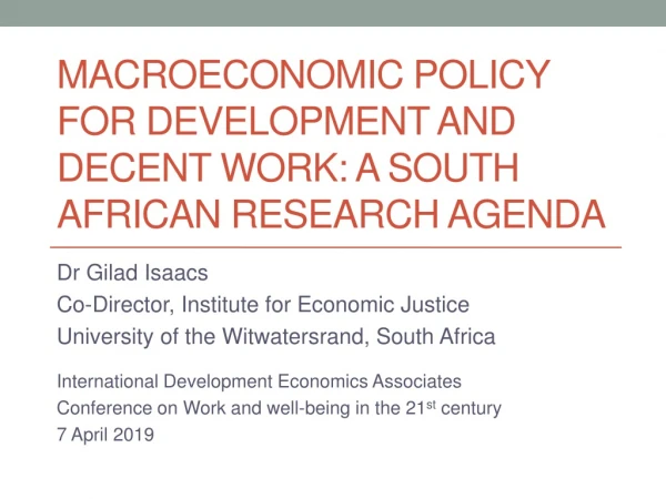 Macroeconomic policy for development and decent work: a south african research agenda