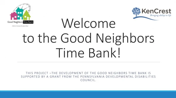 Welcome to the Good Neighbors Time Bank!