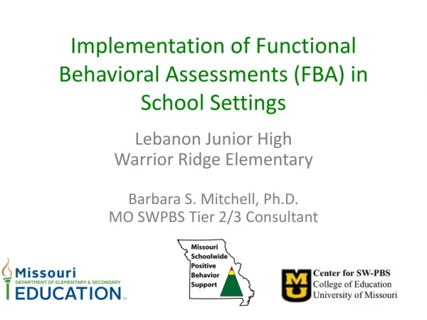 Implementation of Functional Behavioral Assessments (FBA) in School Settings