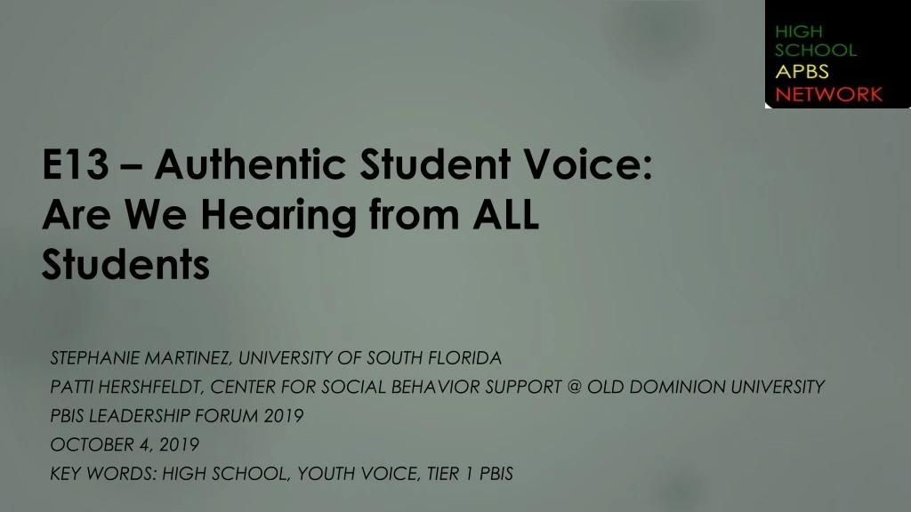e 13 authentic student voice are we hearing from all students