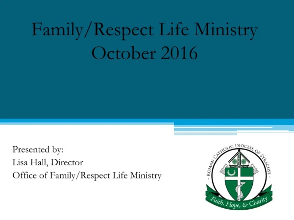 Family/Respect Life Ministry October 2016