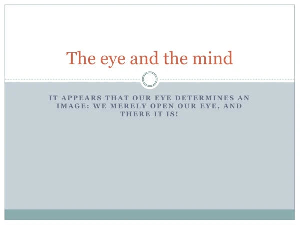 The eye and the mind