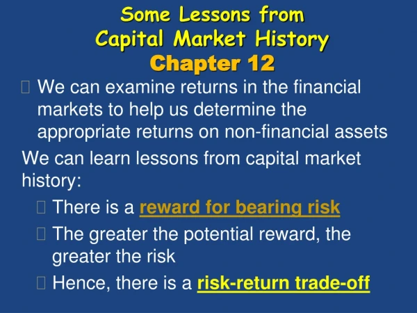 Some Lessons from Capital Market History Chapter 12