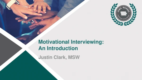 Motivational Interviewing: An Introduction