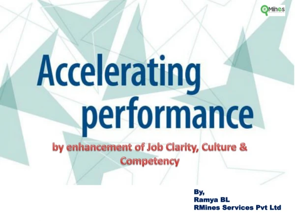 by enhancement of Job Clarity, Culture &amp; Competency