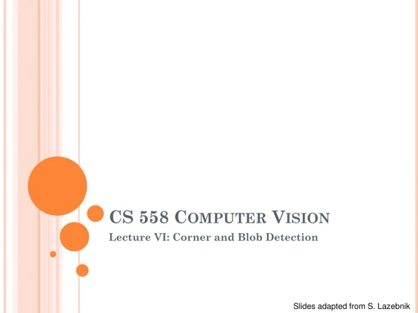 CS 558 Computer Vision