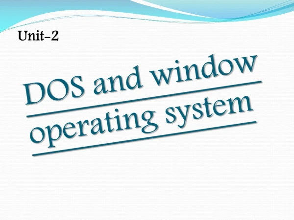 DOS and window operating system