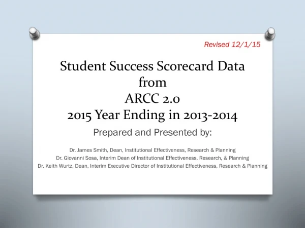 Student Success Scorecard Data from ARCC 2.0 2015 Year Ending in 2013-2014