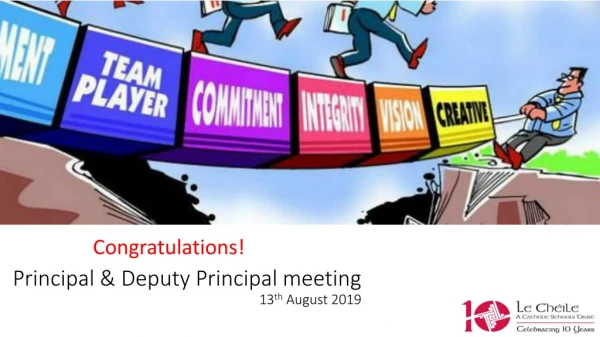 Principal &amp; Deputy Principal meeting 13 th August 2019