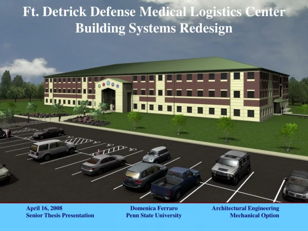 Ft. Detrick Defense Medical Logistics Center Building Systems Redesign