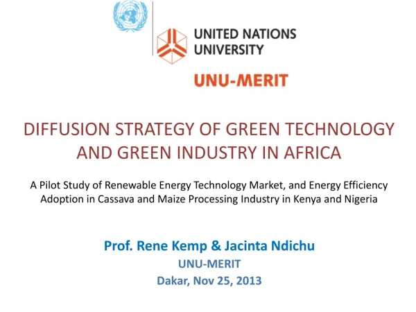 Prof. Rene Kemp &amp; Jacinta Ndichu UNU-MERIT Dakar, Nov 25, 2013
