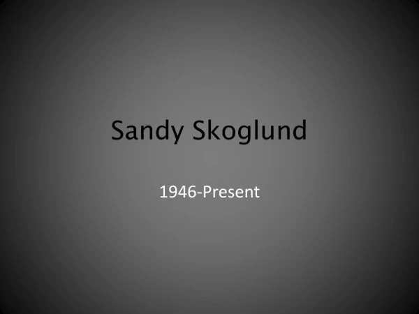 Sandy Skoglund