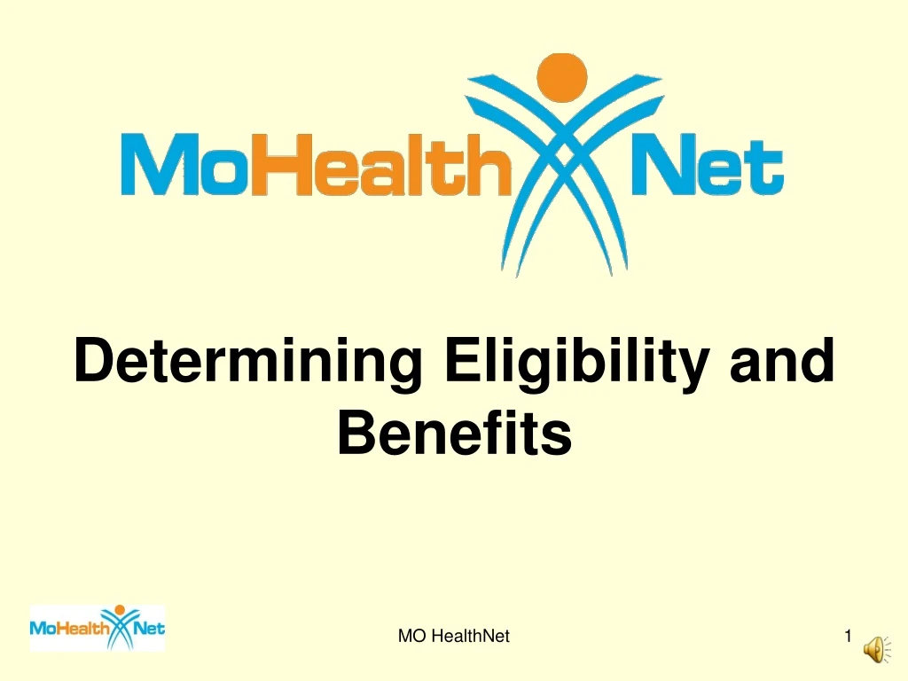 determining eligibility and benefits