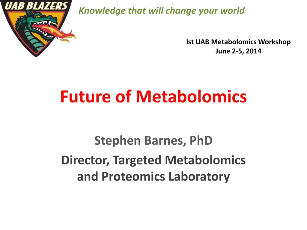 future of metabolomics