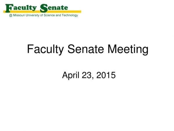 Faculty Senate Meeting April 23, 2015