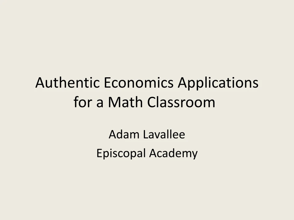 authentic economics applications for a math classroom