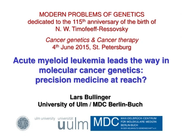 Acute myeloid leukemia leads the way in molecular cancer genetics: precision medicine at reach?
