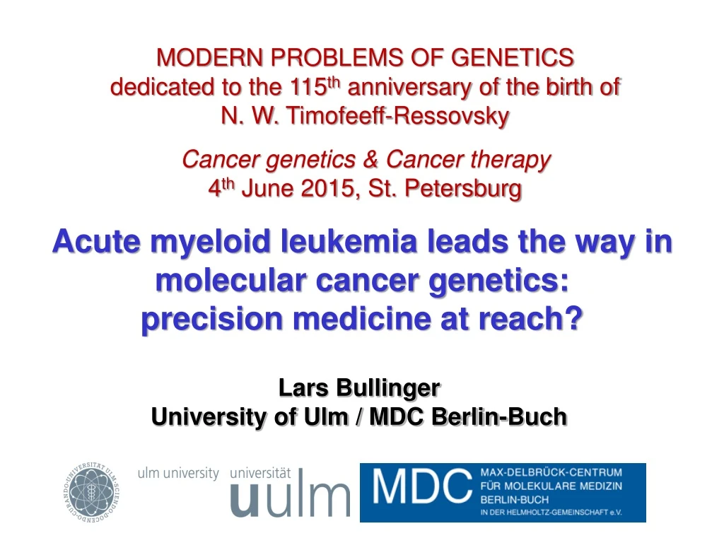 modern problems of genetics dedicated