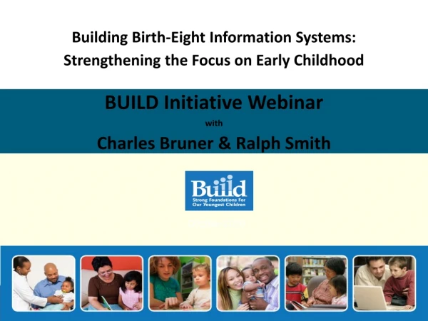 Building Birth-Eight Information Systems: Strengthening the Focus on Early Childhood
