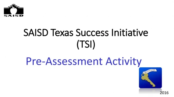 SAISD Texas Success Initiative (TSI)