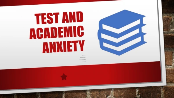 Test and Academic Anxiety