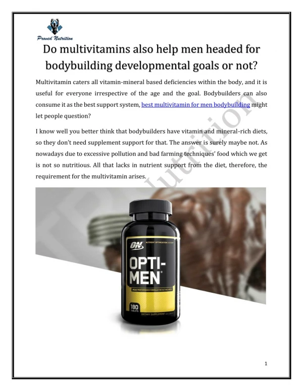 Do multivitamins also help men headed for bodybuilding developmental goals or not?
