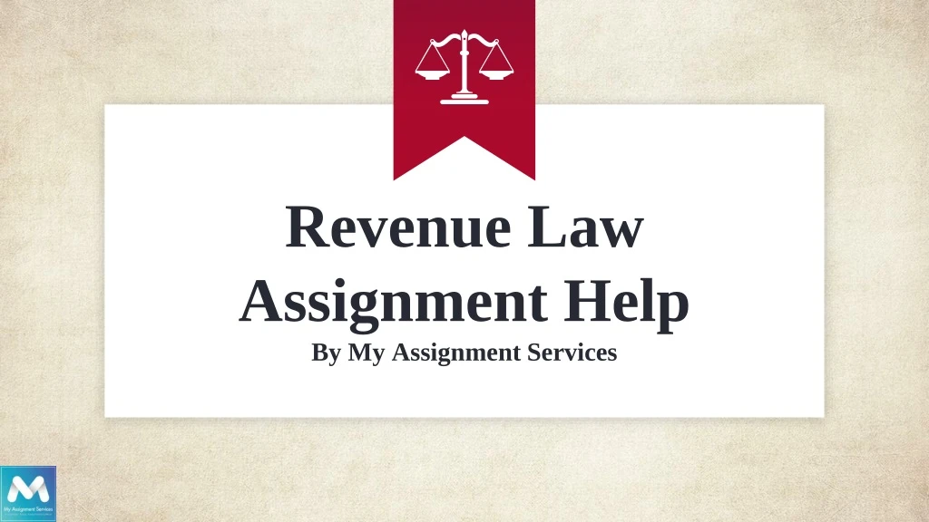 r evenue l aw a ssignment h elp by my assignment services