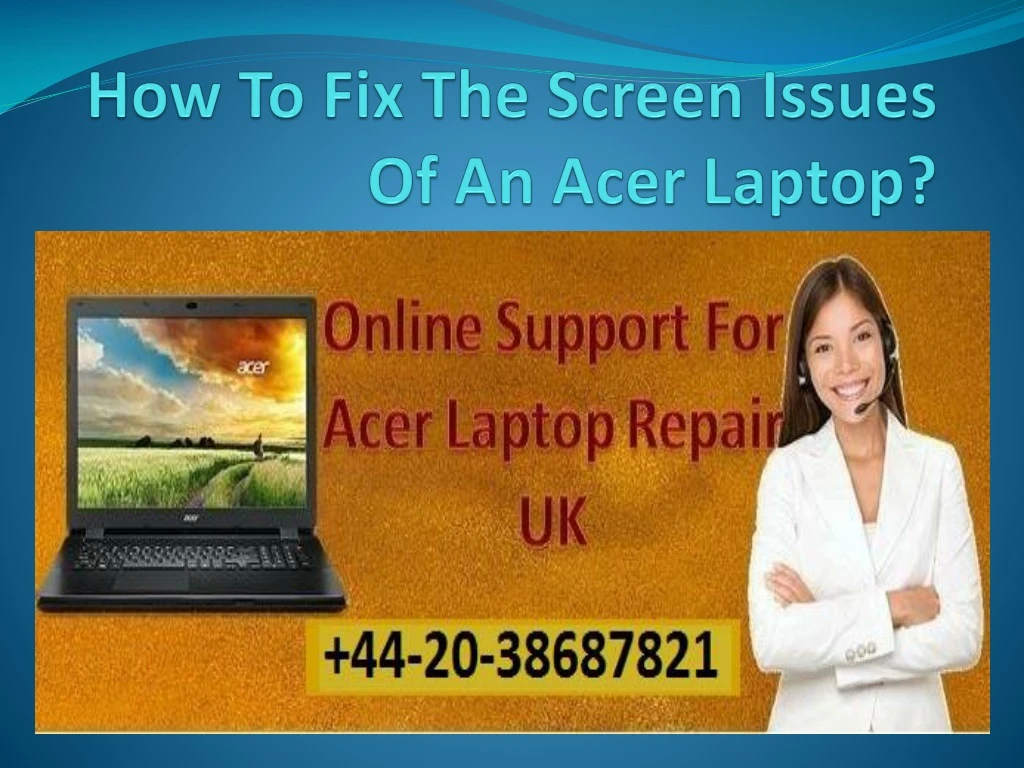 how to fix the screen issues of an acer laptop