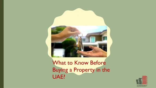 What to Know Before Buying a Property in the UAE?