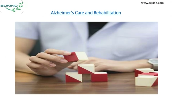 Alzheimer's Care and Rehabilitation | Dementia Rehabiliation Care