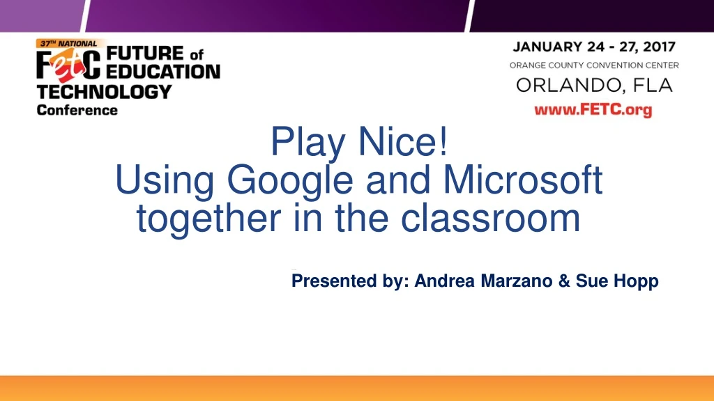 play nice using google and microsoft together in the classroom