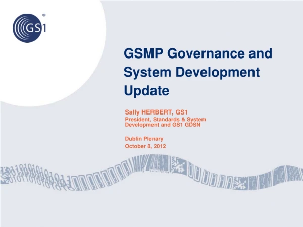 GSMP Governance and System Development Update