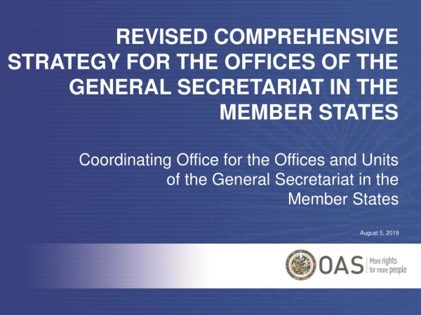 REVISED COMPREHENSIVE STRATEGY FOR THE OFFICES OF THE GENERAL SECRETARIAT IN THE MEMBER STATES